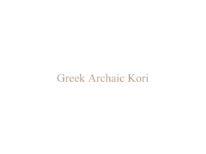 Greek Archaic Kori