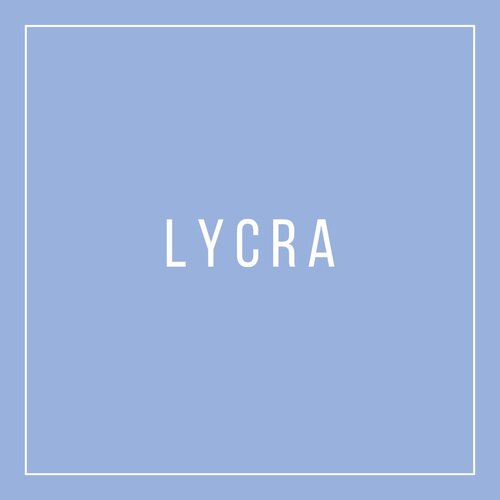 LYCRA