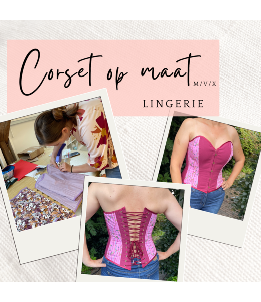 Workshop Lingerie: Corset op maat