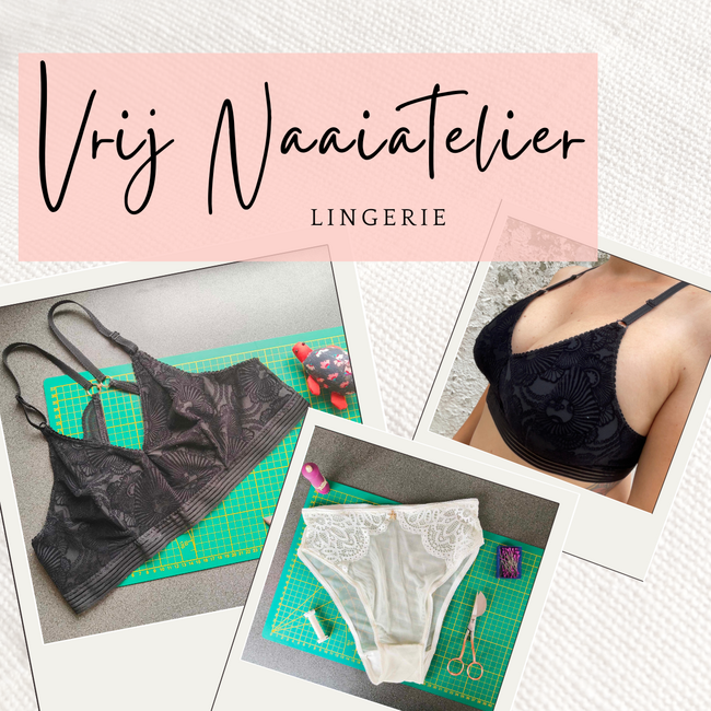 Vrij Naaiatelier - Lingerie