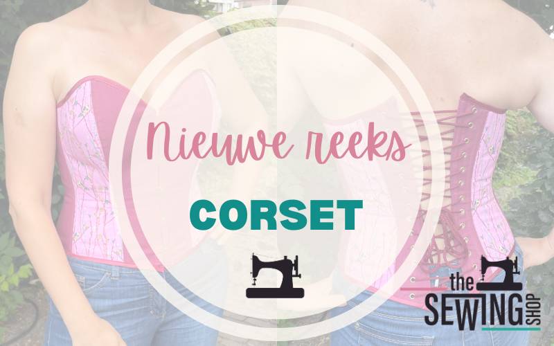 Nieuwe reeks: Corset op Maat