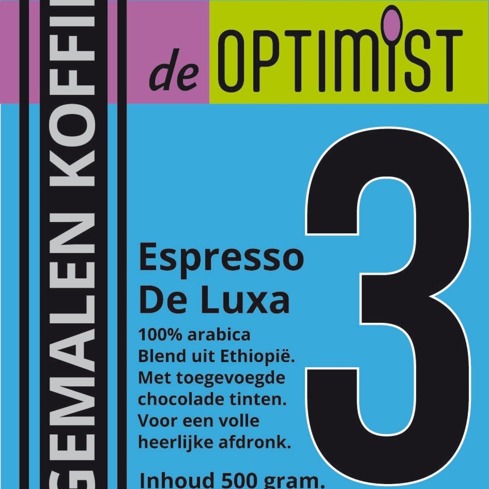 DE OPTIMIST DE OPTIMIST GEMALEN KOFFIE NUMMER 3