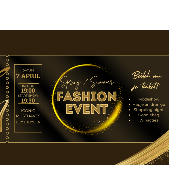 Tickets Ticket Spring/Summer Fashion Event Maandag 7 april 19:00u