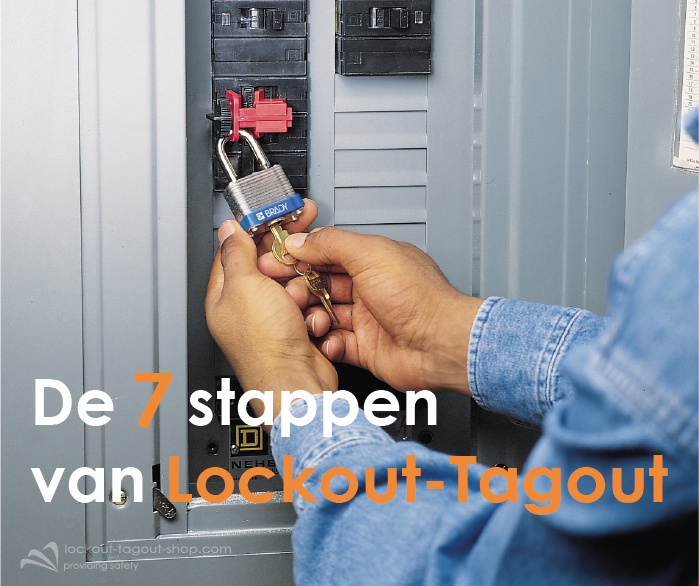 De 7 stappen van Lockout-Tagout