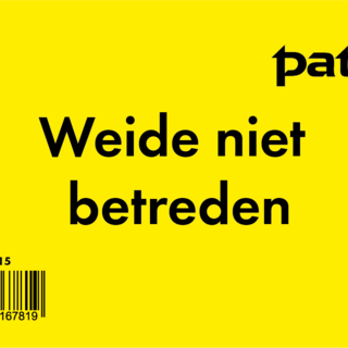 Patura Waarschuwingsbord kunststof  "weide betreden verboden" Nederlands