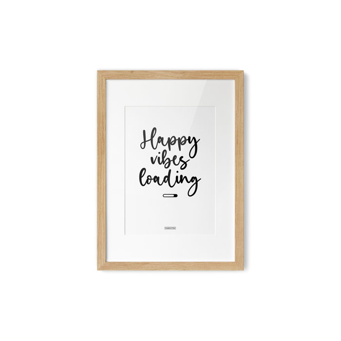 Poster Happy Vibes Loading A4