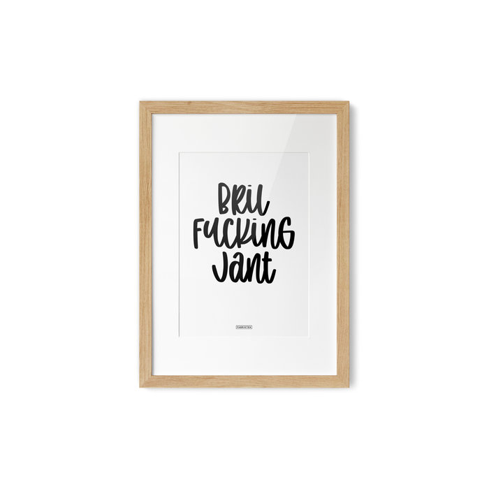 Poster Bril Fucking Jant A4