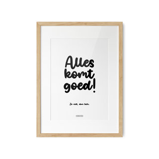 Poster Alles komt goed A3