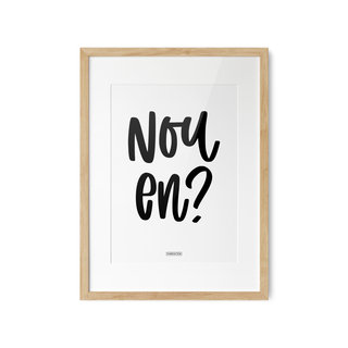 A3 Poster quote - Nou en?
