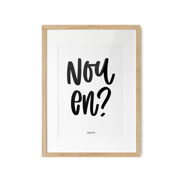 A3 quote poster Nou en?