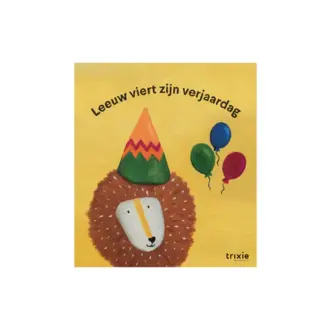 Trixie Storybook - Leeuw viert zijn verjaardag (NL)