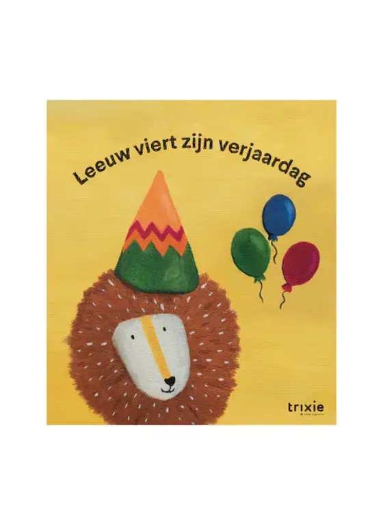 Trixie Storybook - Leeuw viert zijn verjaardag (NL)