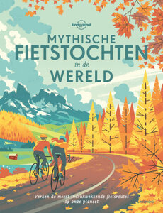 Lannoo Mythische fietstochten in de wereld