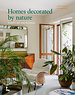 Lannoo Homes decorated by nature