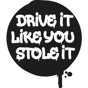 Drive it like you stole it - Rond
