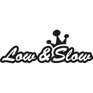 Low & Slow