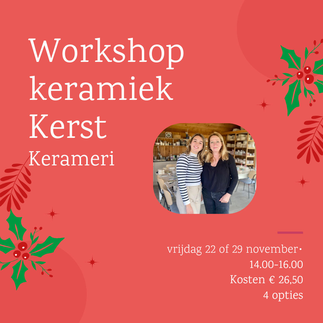 Workshop kerstkeramiek Kerameri vrijdag 29 november-1
