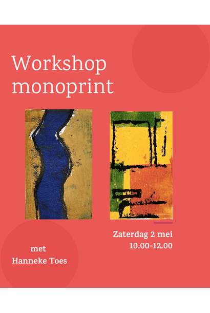 Workshop Monoprint 2 mei 10.00-12.00