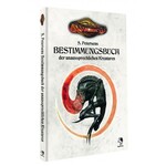 Cthulhu: Bestimmungsbuch der unaussprechlichen Kreaturen (Hardcover)
