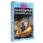 Shadowrun: Konzerngewalten (Hardcover)