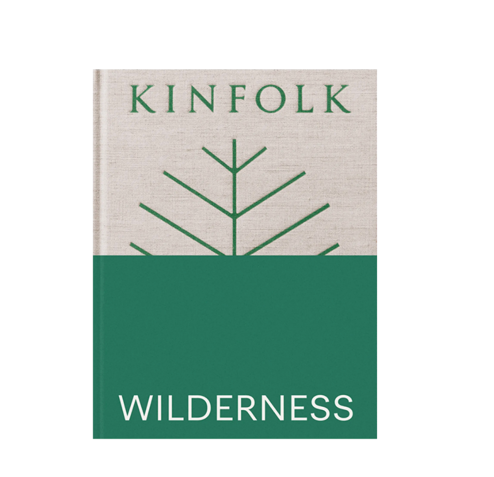 New Mags Kinfolk Wilderness