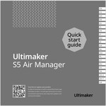 UltiMaker Quick start guide UltiMaker S5 Air Manager (217924)