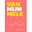 30/05 - 17u : lezing "Van mijn melk" - Sofie Verschueren