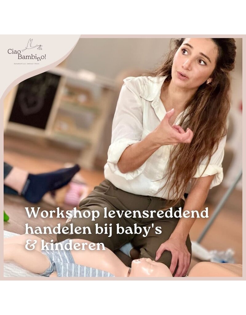 Workshop 19/2/25 levensreddend handelen bij baby's  & kinderen