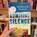 Abdulrazak Gurnah Admiring Silence