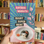 Sayaka Murata Buurtsupermens (blauwe cover)