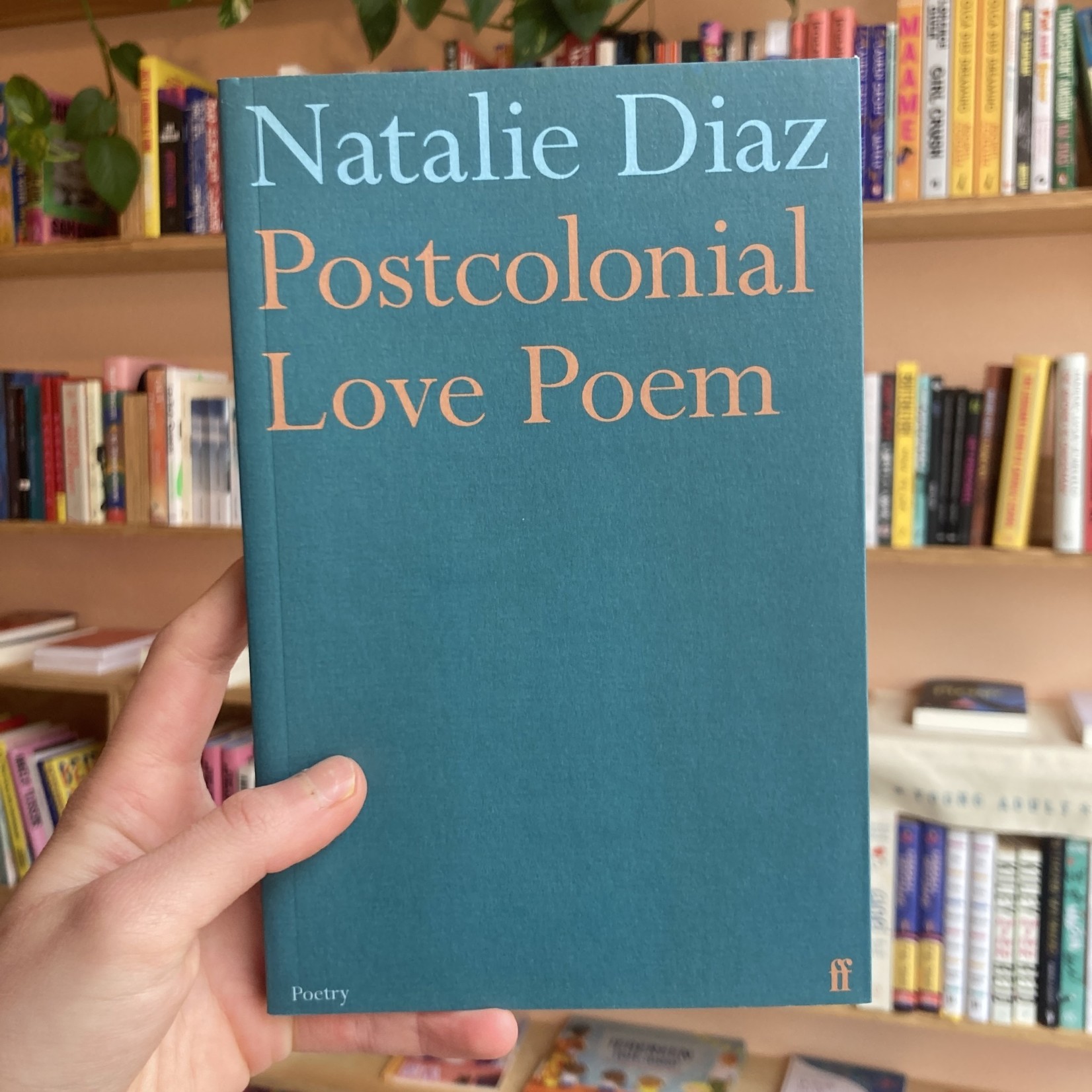 Natalie Diaz Postcolonial Love Poem - Natalie Diaz