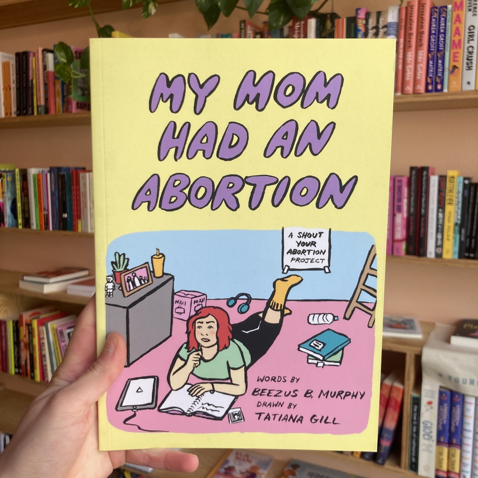 Beezus B. Murphy My Mom Had An Abortion - Beezus B Murphy