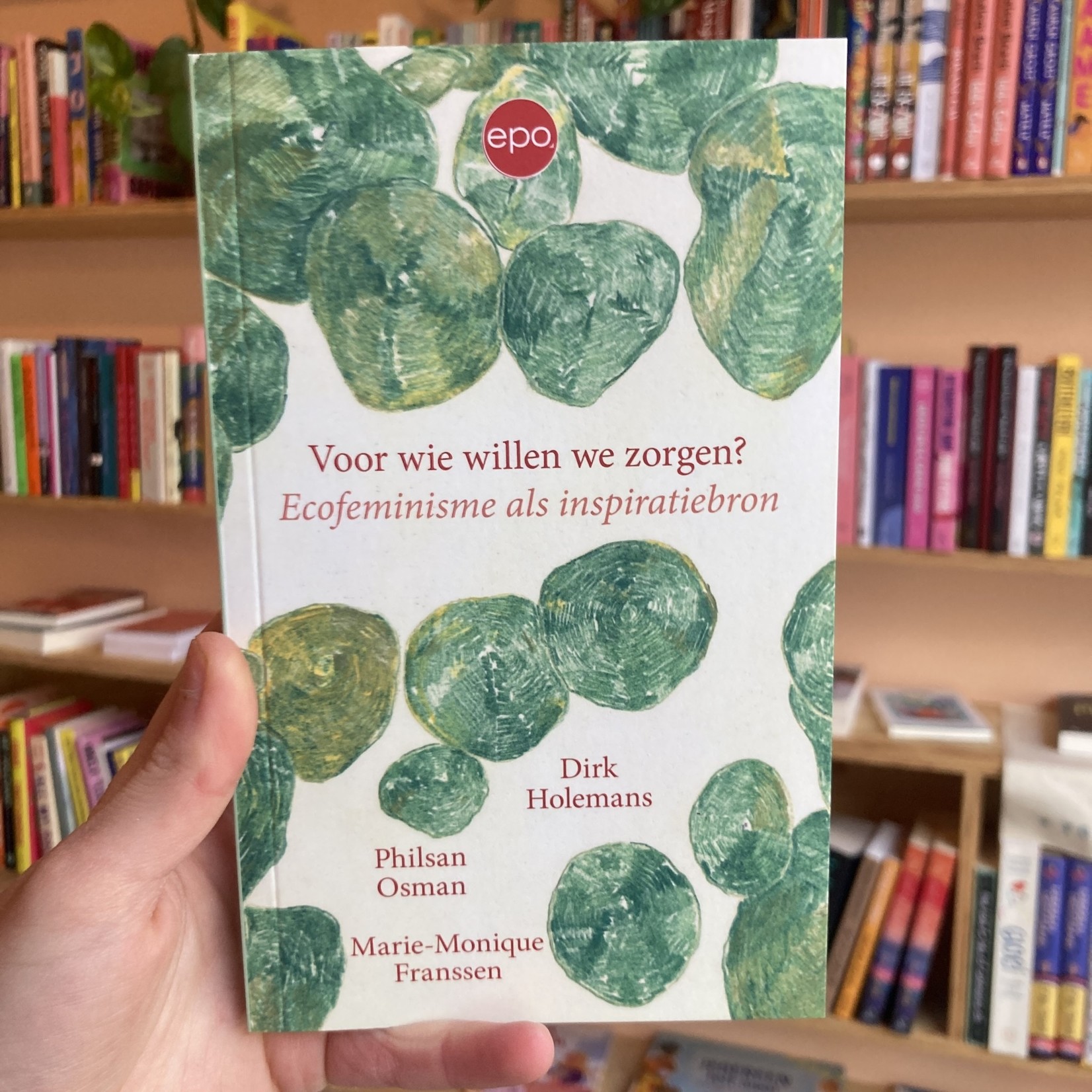 Dirk Holemans Voor wie willen we zorgen? Ecofeminisme als inspiratiebron -  Dirk Holemans ,  Philsan Osman ,  Marie-Monique Franssen