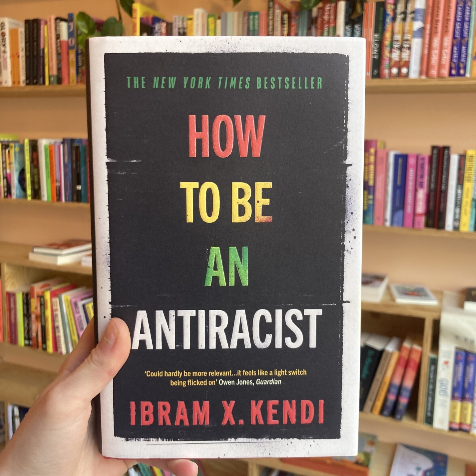 Ibram X. Kendi How to Be an Antiracist - Ibram X. Kendi