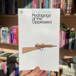 Paulo Freire Pedagogy of the Oppressed
