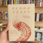 Malika Moustadraf Blood Feast : The Complete Short Stories of Malika Moustadraf