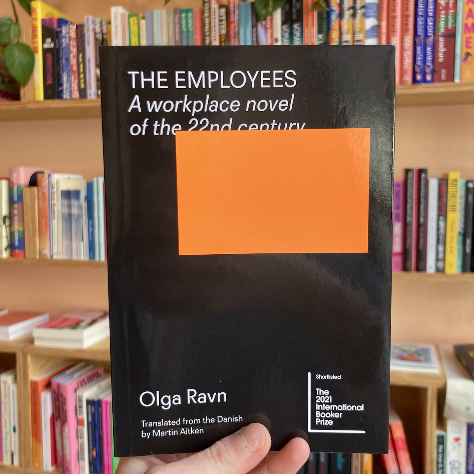 Olga Ravn The Employees - A workplace novel of the 22nd century
