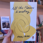Paul Tran All the Flowers Kneeling (groter formaat)