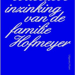 Julie Cafmeyer De collectieve inzinking van de familie Hofmeyer