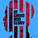 Deborah G. Plant B - Of Greed and Glory : In Pursuit of Freedom for All