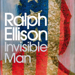 Ralph Ellison Invisible Man