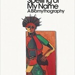 Audre Lorde Zami: a new spelling of my name