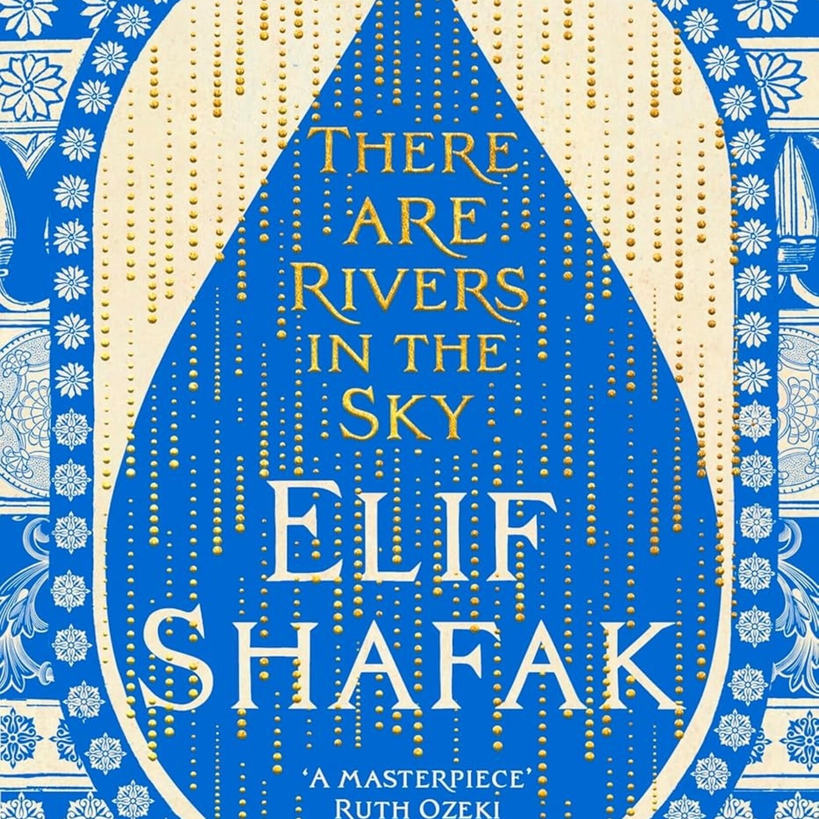 Elif Shafak There are rivers in the sky (hardcover)