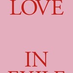 Shon Faye Love in Exile
