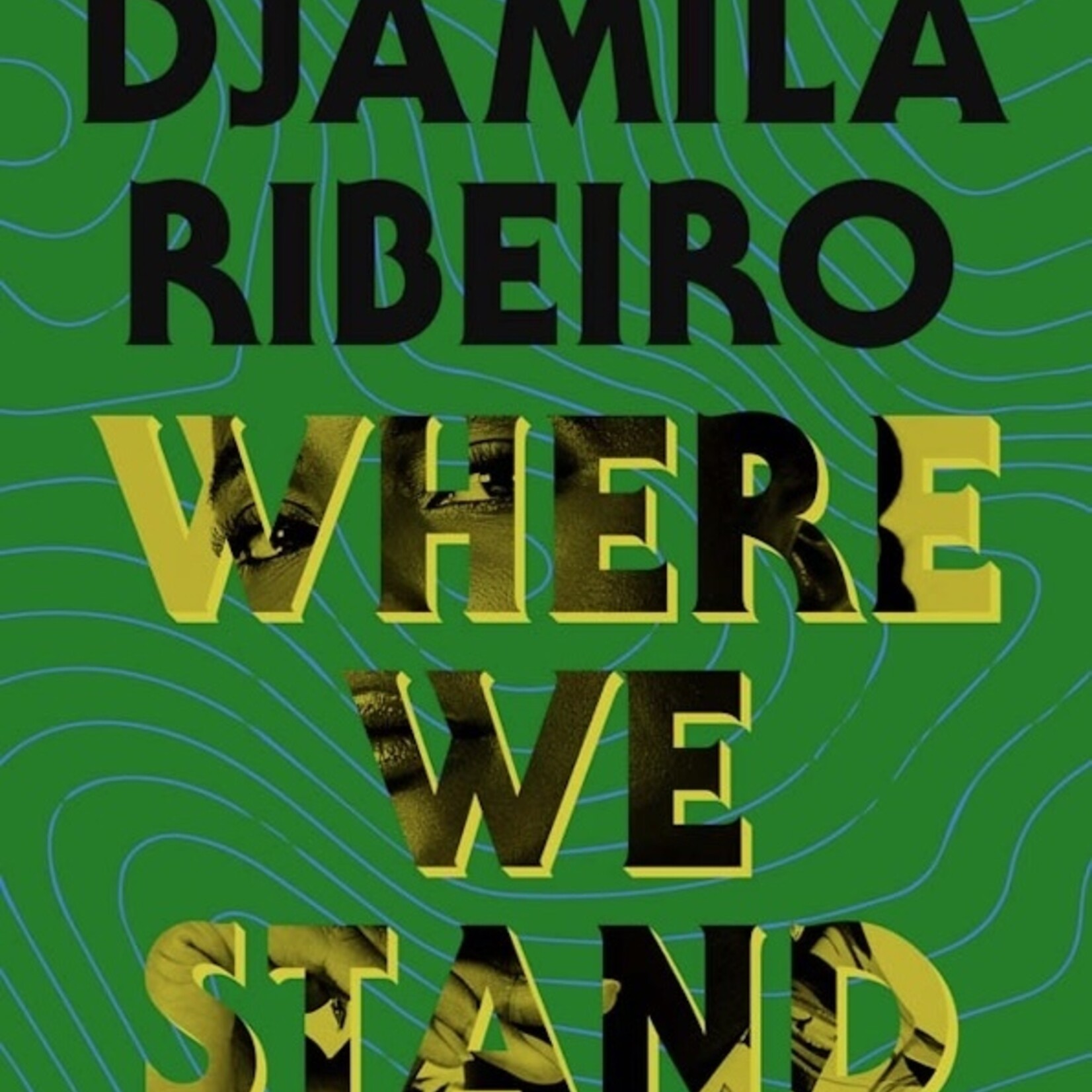 Djamila Ribeiro Where We Stand
