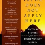 Karima Bennoune Your Fatwa Does Not Apply Here : Untold Stories from the Fight Against Muslim Fundamentalism