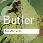 Judith Butler bodies that matter