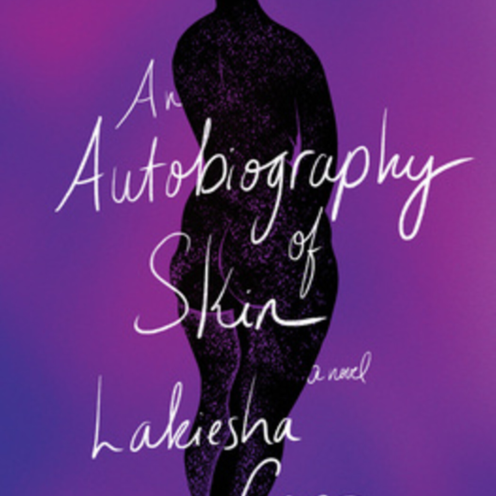 Lakiesha Carr An Autobiography of Skin (hardcover)