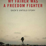 Ramzy Baroud B - my father was a freedom fighter
