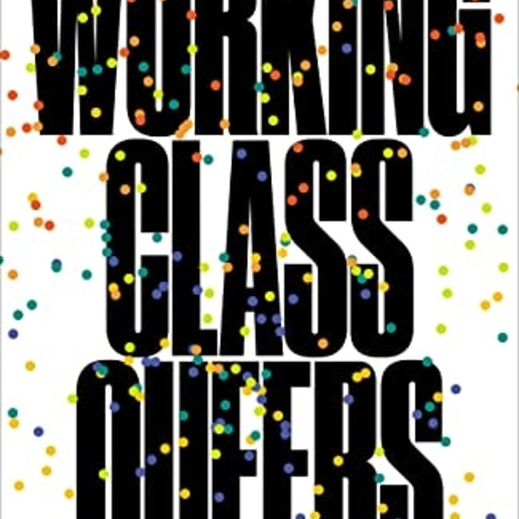 Yvette Taylor B - Working-Class Queers : Time, Place and Politics
